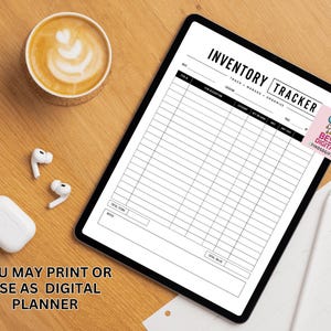 May include: A digital tablet displaying an inventory tracker template with columns for item ID, description, location, category, quantity, and cost. The screen features the text INVENTORY TRACKER, TRACK, MANAGE, ORGANIZE, and YOU MAY PRINT OR USE AS DIGITAL PLANNER.
