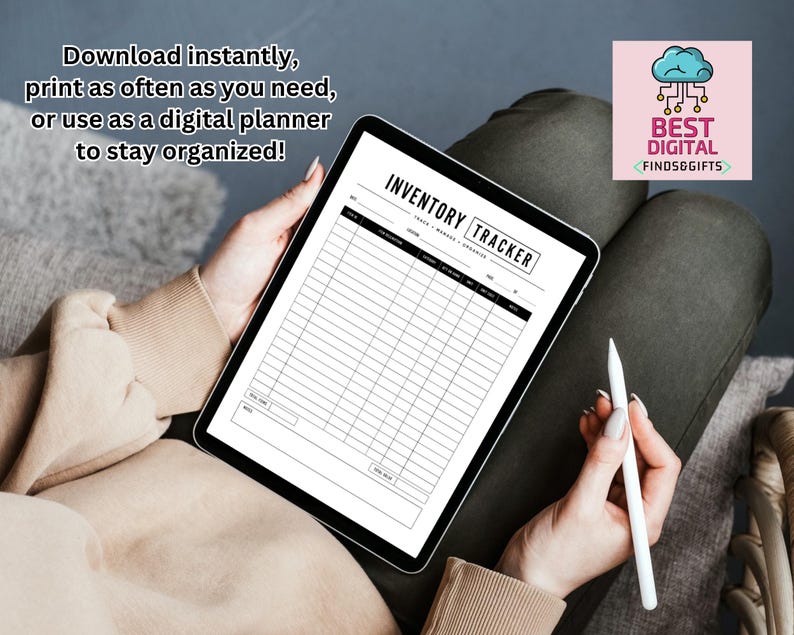 May include: A digital tablet displaying an inventory tracker template with columns for item description, category, quantity, cost, and notes. The screen features the text INVENTORY TRACKER, TRACK, MANAGE, ORGANIZE, and a logo with a cloud icon and BEST DIGITAL FINDS&GIFTS.