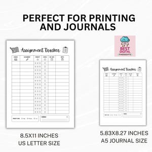 May include: Two white assignment tracker sheets with black text and grid lines. The larger sheet is 8.5x11 inches, and the smaller sheet is 5.83x8.27 inches. Both feature columns for course, assignment, priority, status, due date, and notes.