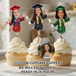May include: Cupcake toppers with illustrations of graduates in red, black, and green gowns, each holding a diploma. The cupcakes have white frosting. The image includes the text "CUSTOM CUPCAKE TOPPERS WE WILL EDIT FOR YOU READY IN 24 HOURS."