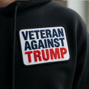 Parche bordado de veterano contra Trump, parche de protesta anti-Trump, parche de activista veterano, parche de declaración política.