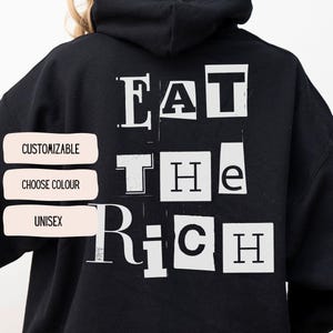 Sudadera con capucha Eat the Rich: ¡extragrande, cómoda y radical! Ropa de protesta, moda anticapitalista, justa y sostenible, sudadera con capucha feminista