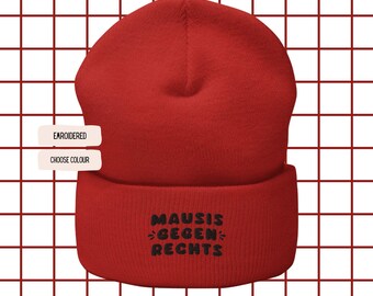 Mausis Gegen Rechts Beanie | Cute Anti-Far-Right Hat | Political Statement Beanie | Protest Winter Hat | Unisex Embroidered Beanie