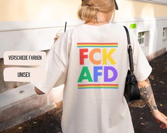 FCK AFD Shirt – Personalized Protest T-Shirt | Double-Sided Print | Rainbow | Against the Right | Antifa | LGBTQ+ Statement Shirt | 161