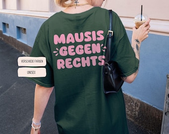 Koszulka Mausis gegen Rechts | Koszulka z oświadczeniem Antify | Moda antyprawicowa | Koszulka FCK NZS | Koszulka FCK AfD | Koszula feministyczna unisex