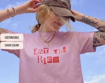 Eat the Rich Baby Tee – Y2K Statement Shirt! Anti-capitalist fashion, fair & sustainable, protest streetwear for rebellious feminists.