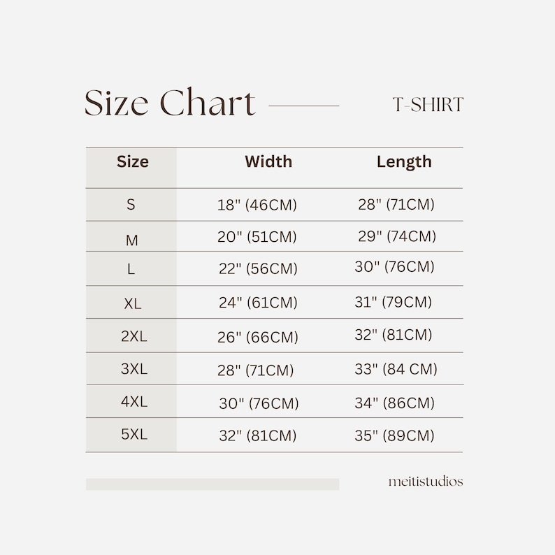 May include: Size chart for a T-shirt with measurements in inches and centimetres. The chart shows the width and length of the shirt in sizes S, M, L, XL, 2XL, 3XL, 4XL, and 5XL.