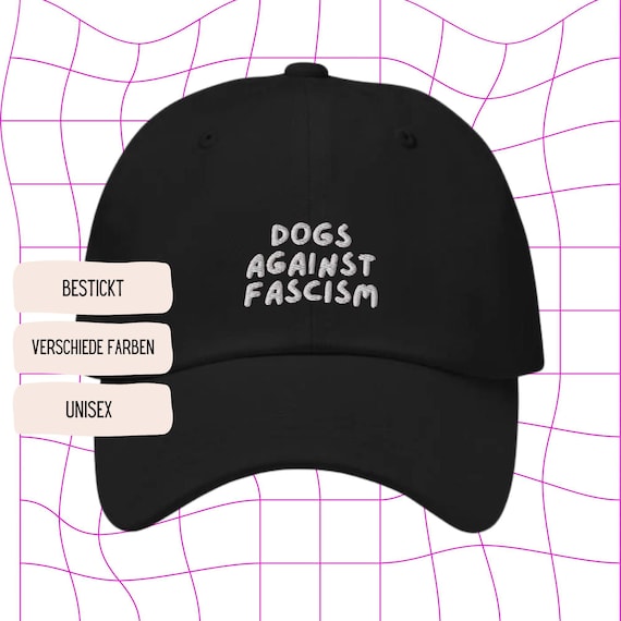 Dogs against Fascism Cap | Bestickte Statement Kappe gegen Faschismus|  Anti-Nazi Hut für Hunde-Fans & Aktivisten | Gegen Rechts | FCK AFD
