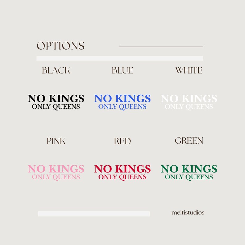 Op de afbeelding: Een grafisch ontwerp met de tekst "NO KINGS ONLY QUEENS" in zwart, blauw, wit, roze, rood en groen. Het woord "OPTIONS" staat bovenaan. Het ontwerp staat op een lichtbeige achtergrond. Het meitistudios-logo staat onderaan.