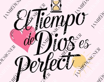 El Tiempo de Dios png, Frases Cristiana, Frases Religiosas png, Spanish png, Christian Tee, Disenos Cristianos, Bible png