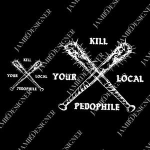 Dead Your Local Pedohile Nails 2 Sided png, Trending Unisex png, Digital File Gift For Womens, Mens