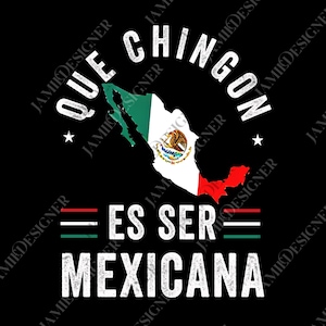 Mexican Pride Flag Mexicano Mexico Chingon Mujer Women Slang png, Mexicana Pride svg, Latina Gift png