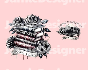 Morally Grey Book Club PNG, Dark Romance PNG, Spicy Book Lovers png, Smut Reader, Smutty Bookish PNG, Book Lover Gift
