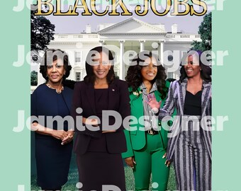 Black Jobs png, Michelle Obama png, Jasmine Crockett png, Maxine Waters png, Kamala Harris, Black Lives Matter
