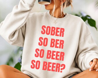 Sober So Ber So Beer So Beer PNG, Descarga digital divertida de bebidas