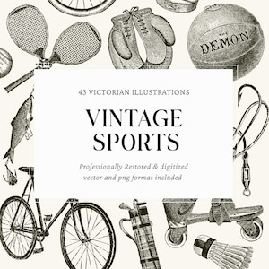 Op de afbeelding: Een zwart-wit illustratie van vintage sportuitrusting, waaronder bokshandschoenen, een tennisracket, een fiets en een basketbal met het woord "DEMON". De tekst luidt "VINTAGE SPORTS" en "43 VICTORIAN ILLUSTRATIONS."
