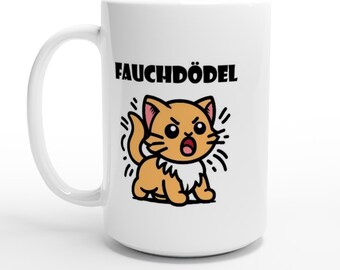 Fauchdödel - Weiße Keramiktasse - 440ml