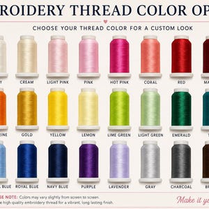 Pu&ograve; includere: Una cartella colori con trenta rocchetti di filo da ricamo disposti su tre file. Il testo recita EMBROIDERY THREAD COLOR OPTIONS, CHOOSE YOUR THREAD COLOR FOR A CUSTOM LOOK, PLEASE NOTE: Colors may vary slightly from screen to screen.
