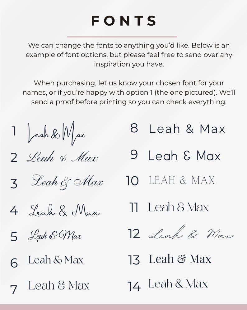 Puede incluir: Una tabla de selecci&oacute;n de fuentes titulada FONTS, que muestra catorce opciones numeradas para los nombres Leah & Max. El texto incluye instrucciones sobre c&oacute;mo cambiar las fuentes, enviar inspiraci&oacute;n y recibir una prueba antes de imprimir.