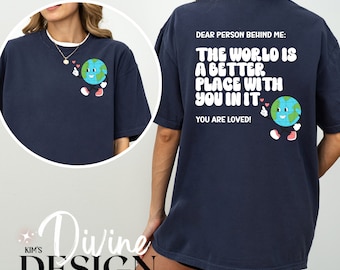 Retro Inspirational T-Shirt: The World is a Better Place