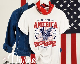 Pray for America 4.Juli USA T-Shirt für Männer und Damen