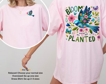 Blüte wo gepflanzt T-Shirt: Komfort Farben Blumenvogel Tee