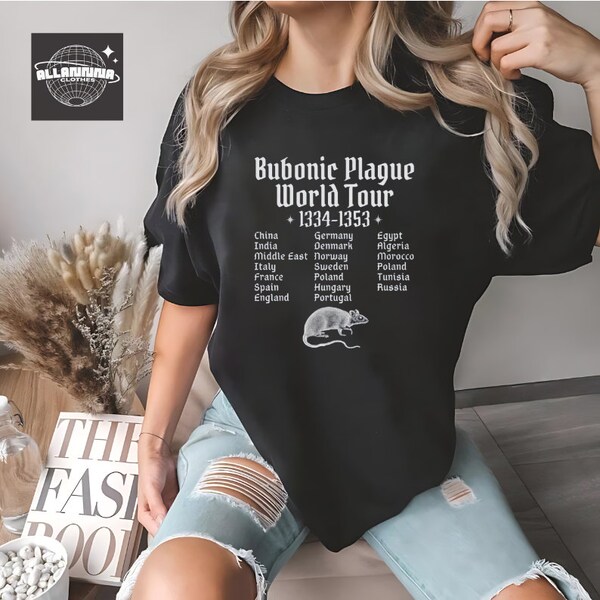 Funny Meme Tshirt, Bubonic Plague World Tour, Cringe Sweatshirt, Weird Gift, Dank Meme, Funny Goth Hoodie, Ironic Shirt, Black Plague Shirt
