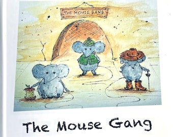 Children story book "The Mouse Gang: