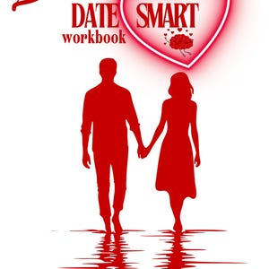 Date smart workbook/ dating guide