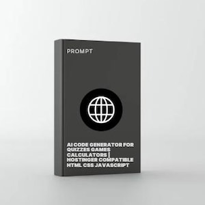 May include: A black book with the word "PROMPT" at the top. Below a globe icon is the text: "AI CODE GENERATOR FOR QUIZZES GAMES CALCULATORS | HOSTINGER COMPATIBLE HTML CSS JAVASCRIPT."