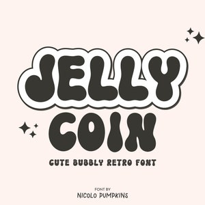 Bubble Font, Shiny Font, Cute Fonts for iPad font svg Font Retro Groovy Font svg Font for Procreate Font Modern Font Hippie | Jelly Coin