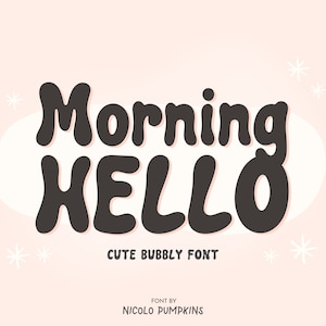 Bubble Font, Shiny Font, Cute Fonts for iPad font svg Font Retro Groovy Font svg Font for Procreate Font Modern Font Hippie | Morning HELLO