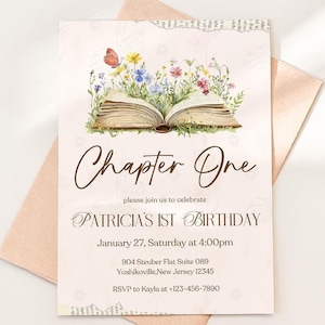 May include: A pale pink invitation featuring a watercolour illustration of an open book with flowers and a butterfly growing from it. The text reads "Chapter One" and "Patricia's 1st Birthday". The invitation includes the date, time, address, and RSVP details.