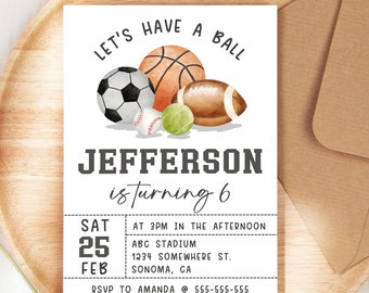 Ball Sports Birthday Party Invitation, Sports Theme Party, Basketball, Soccer, Football, Baseball, Golf Invite, Let&#39;s Have a Ball, Printable