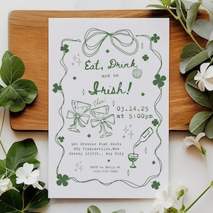 Hand Drawn St Patricks Day Invitation Irish Patricks Day Party Invite Eat Drink and Be Irish Party Invite Coquette Bow Shamrock Party Invite