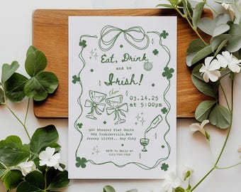 Hand Drawn St Patricks Day Invitation Irish Patricks Day Party Invite Eat Drink and Be Irish Party Invite Coquette Bow Shamrock Party Invite