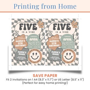 May include: Two printable invitations for a 5th birthday party. The invitations are designed in a retro style with a checkered background and the text "Five is a Vibe". The invitations include the date, time, and location of the party.