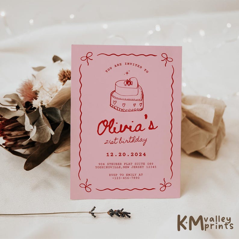 May include: Pink birthday invitation with a red illustration of a heart-shaped cake. The text reads "You are invited to Olivia's 21st birthday 12.20.2024 904 Steuber Flat Suite 089 Yoshikoville, New Jersey 12345 RSVP to Emily at +123-456-7890"