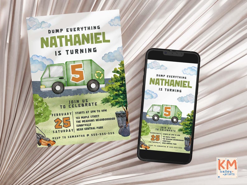 May include: A birthday invitation with a green garbage truck illustration and the text "DUMP EVERYTHING NATHANIEL IS TURNING". The invitation includes event details and is displayed on a smartphone.
