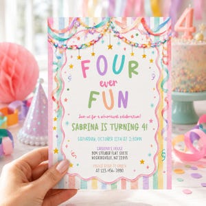May include: A rectangular birthday invitation card with a pastel striped background, watercolor streamers, and gold stars. The text reads: FOUR ever FUN, Join us for a whimsical celebration! SABRINA IS TURNING 4! SATURDAY, OCTOBER 11TH AT 2:30PM.