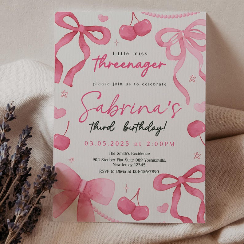 May include: Pink birthday invitation with a watercolor design featuring cherries, bows, and stars. The text reads "little miss Threenager" and "Sabrina's third birthday!" with the date and time of the party.