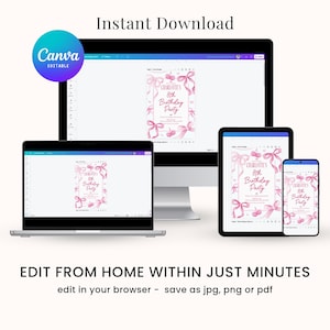 May include: A digital mockup of a computer screen showing a pink and white printable invitation for a girl's 8th birthday party. The invitation features a watercolor design of pink bows and the text "Charlotte's 8th Birthday Party". The text "Edit from home within just minutes" is displayed below the image. The text "edit in your browser - save as jpg, png or pdf" is displayed below the previous text.