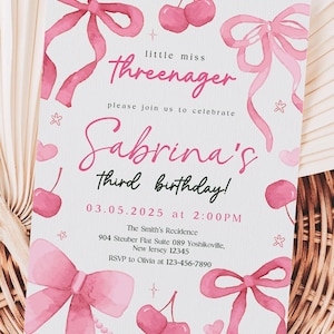 May include: Pink birthday invitation with a watercolor design of cherries, bows, and hearts. The text reads "little miss Threenager" and "Sabrina's third birthday!" with the date and time of the party. The invitation also includes the address and RSVP information.