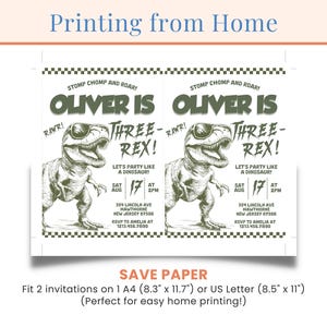 May include: Two dinosaur-themed birthday invitations for a boy turning three. The invitations feature a green and black illustration of a dinosaur with the text "Oliver is Three-Rex!" and party details.