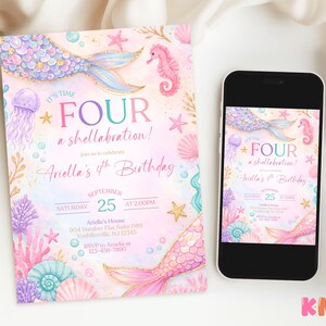 May include: A mermaid-themed birthday invitation and a smartphone displaying the same design. The invitation features a mermaid tail, seahorse, and the text "It's Time Four a shellabration!" in pink and teal. The phone shows the same design.