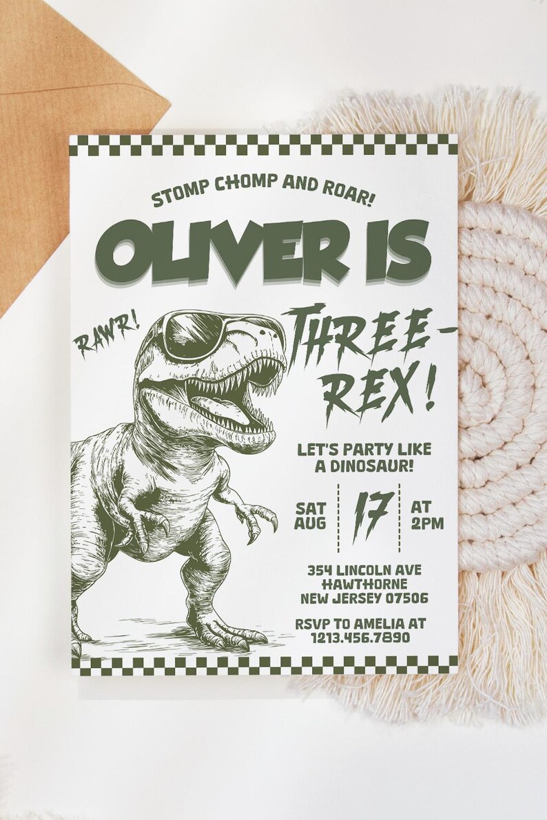 May include: Green and white dinosaur birthday party invitation with the text "Oliver is Three-Rex!" and a cartoon dinosaur wearing sunglasses. The invitation includes the date, time, and location of the party.