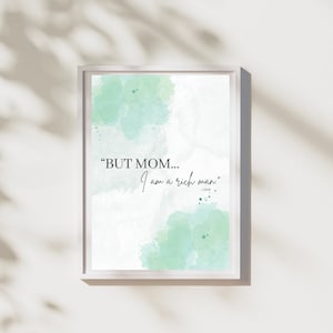 But Mom... I am a rich man Cher Quote Digital Print