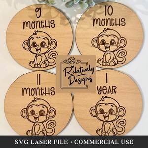 May include: Four wooden circles with a monkey design and the text "9 months", "10 months", "11 months", and "1 year" on each circle. The circles are for a baby's monthly milestone photos.