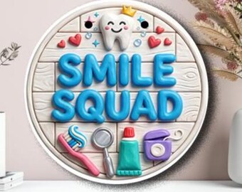 Smile Squad Dentist Door Sign, Aluminum Dental Office Decor, Pediatric Wall Art, Hygienist Gift