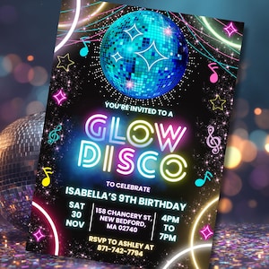 Editable Glow Disco Birthday Invitation, Disco Gender Neutral Invite, Neon Dance Party, Lets Glow Crazy, Glow in the dark, Canva Template
